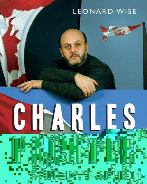 Charles Pachter: Canada's Artist