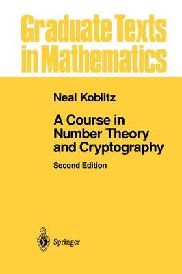 Course in Number Theory and Cryptography 2nd ed. 1994