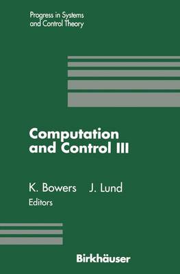 Computation and Control III: Proceedings of the Third Bozeman Conference, Bozeman, Montana, August 511,  1992 Softcover reprint of the original 1st ed. 1993