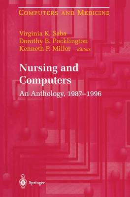 Nursing and Computers: An Anthology, 19871996 Softcover reprint of the original 1st ed. 1998
