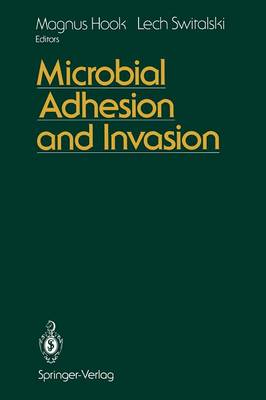 Microbial Adhesion and Invasion Softcover reprint of the original 1st ed. 1992