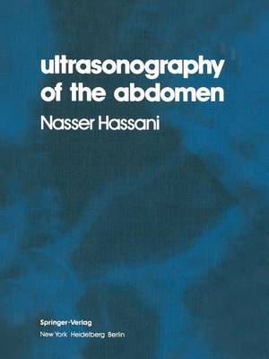 Ultrasonography of the Abdomen Softcover reprint of the original 1st ed. 1976