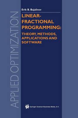 Linear-Fractional Programming Theory, Methods, Applications and Software Softcover reprint of the original 1st ed. 2003