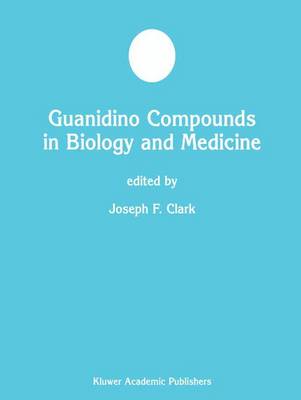 Guanidino Compounds in Biology and Medicine