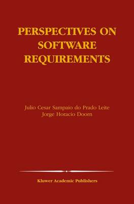 Perspectives on Software Requirements Softcover reprint of the original 1st ed. 2004