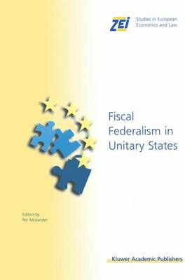 Fiscal Federalism in Unitary States Softcover reprint of the original 1st ed. 2004