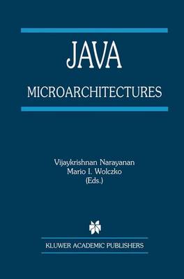 Java Microarchitectures Softcover reprint of the original 1st ed. 2002