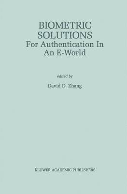 Biometric Solutions: For Authentication in an E-World
