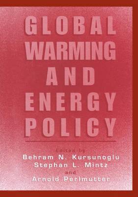 Global Warming and Energy Policy Softcover reprint of the original 1st ed. 2001