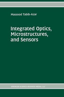 Integrated Optics, Microstructures, and Sensors Softcover reprint of the original 1st ed. 1995