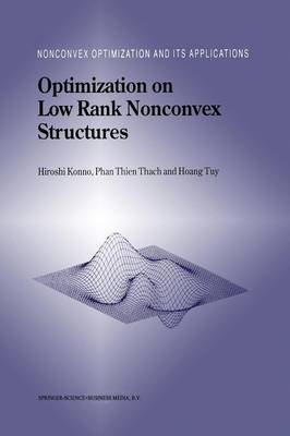Optimization on Low Rank Nonconvex Structures Softcover reprint of the original 1st ed. 1997