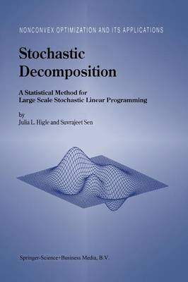 Stochastic Decomposition: A Statistical Method for Large Scale Stochastic Linear Programming Softcover reprint of the original 1st ed. 1996