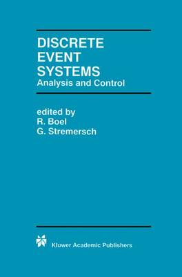 Discrete Event Systems: Analysis and Control