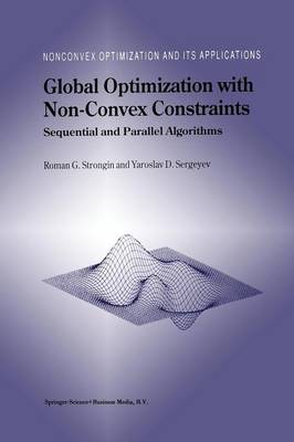 Global Optimization with Non-Convex Constraints: Sequential and Parallel Algorithms