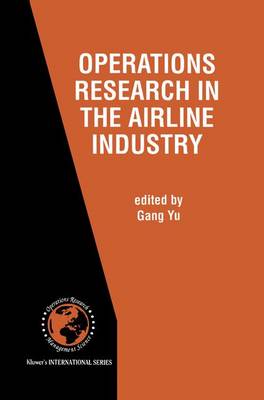 Operations Research in the Airline Industry Softcover reprint of the original 1st ed. 1998