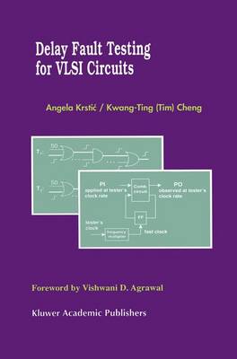 Delay Fault Testing for VLSI Circuits Softcover reprint of the original 1st ed. 1998
