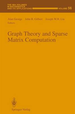 Graph Theory and Sparse Matrix Computation Softcover reprint of the original 1st ed. 1993