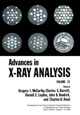 Advances in X-Ray Analysis: Volume 22 Softcover reprint of the original 1st ed. 1979