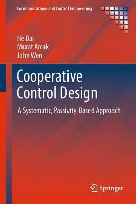 Cooperative Control Design: A Systematic, Passivity-Based Approach