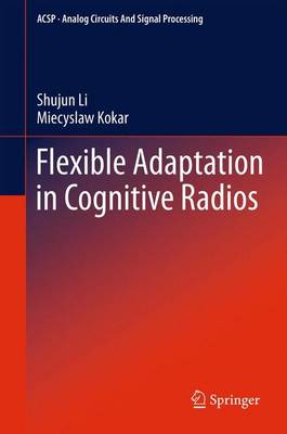 Flexible Adaptation in Cognitive Radios 2012