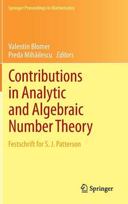 Contributions in Analytic and Algebraic Number Theory: Festschrift for S. J. Patterson