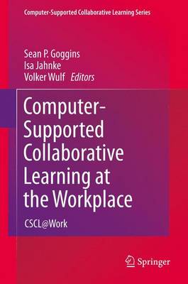 Computer-Supported Collaborative Learning at the Workplace: CSCL@Work