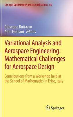 Variational Analysis and Aerospace Engineering: Mathematical Challenges for Aerospace Design: Contributions from a Workshop held at the School of Mathematics in Erice, Italy