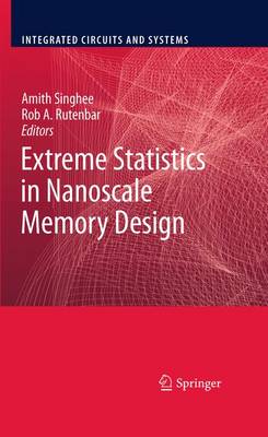Extreme Statistics in Nanoscale Memory Design 2010 ed.