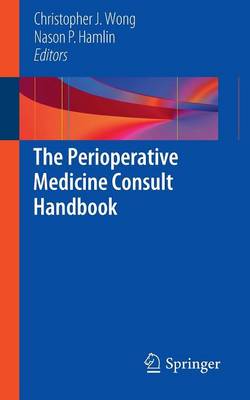 Perioperative Medicine Consult Handbook 2013 ed.