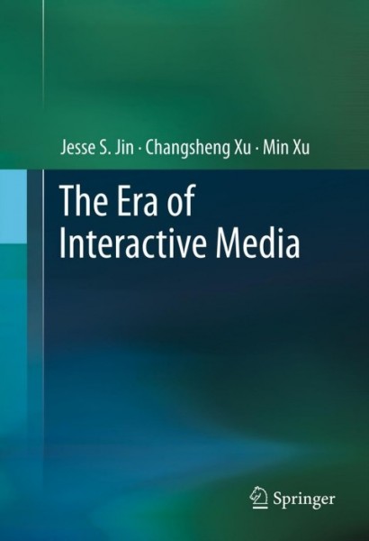 Era of Interactive Media