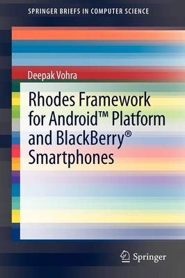Rhodes Framework for Android(TM) Platform and BlackBerry(R) Smartphones