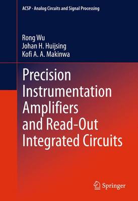 Precision Instrumentation Amplifiers and Read-Out Integrated Circuits 2013 ed.