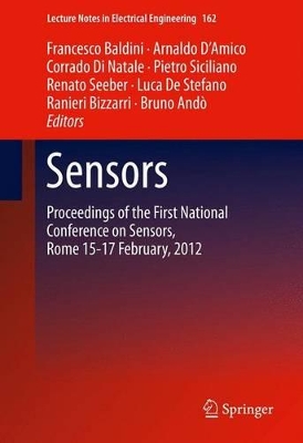 Sensors: Proceedings of the First National Conference on Sensors, Rome 15-17 February, 2012