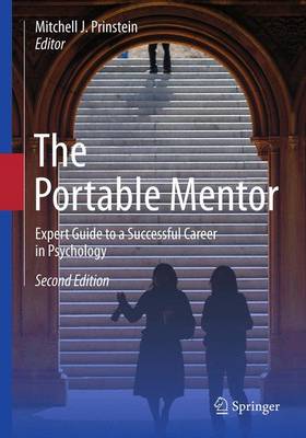 Portable Mentor: Expert Guide to a Successful Career in Psychology
