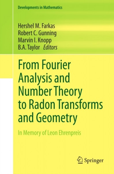 From Fourier Analysis and Number Theory to Radon Transforms and Geometry: In Memory of Leon Ehrenpreis
