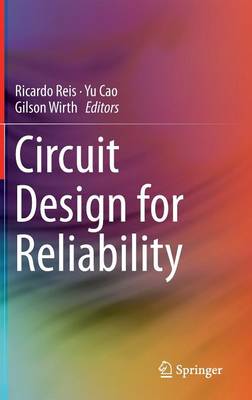 Circuit Design for Reliability 2015 ed.