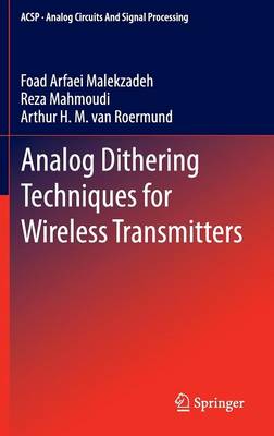 Analog Dithering Techniques for Wireless Transmitters 2013 ed.