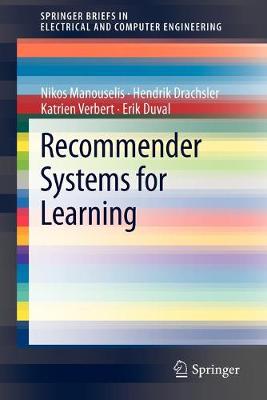 Recommender Systems for Learning 2013 ed.