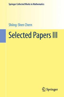 Selected Papers III 1989. Reprint 2013 of the 1989 edition