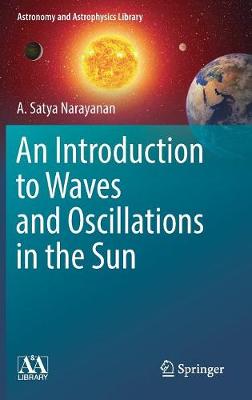 Introduction to Waves and Oscillations in the Sun 2013 ed.