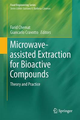 Microwave-assisted Extraction for Bioactive Compounds: Theory and Practice