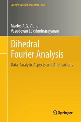 Dihedral Fourier Analysis: Data-analytic Aspects and Applications 2013 ed.