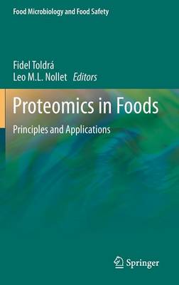 Proteomics in Foods: Principles and Applications 2013 ed.