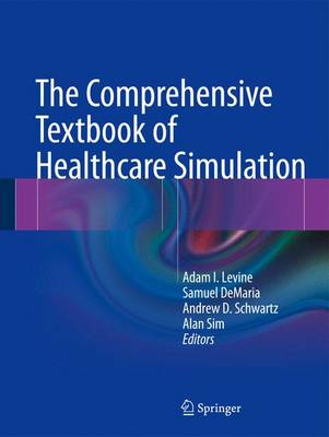 Comprehensive Textbook of Healthcare Simulation