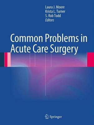 Common Problems in Acute Care Surgery 2013 ed.