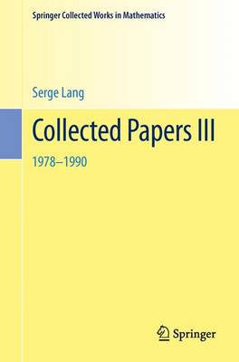 Collected Papers III: 19781990 First Edition 2000. Reprint 2013 of the 2000 edition