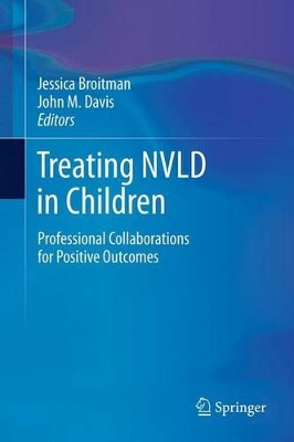 Treating NVLD in Children: Professional Collaborations for Positive Outcomes