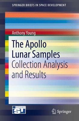 Apollo Lunar Samples: Collection Analysis and Results