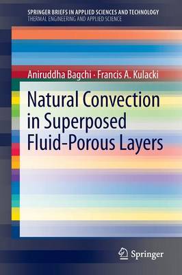 Natural Convection in Superposed Fluid-Porous Layers 2014 ed.