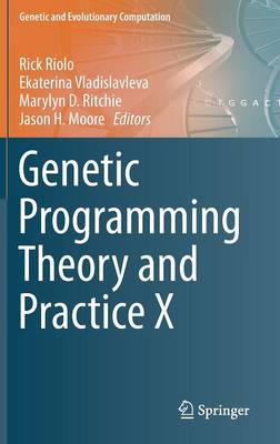 Genetic Programming Theory and Practice X 2013 ed.